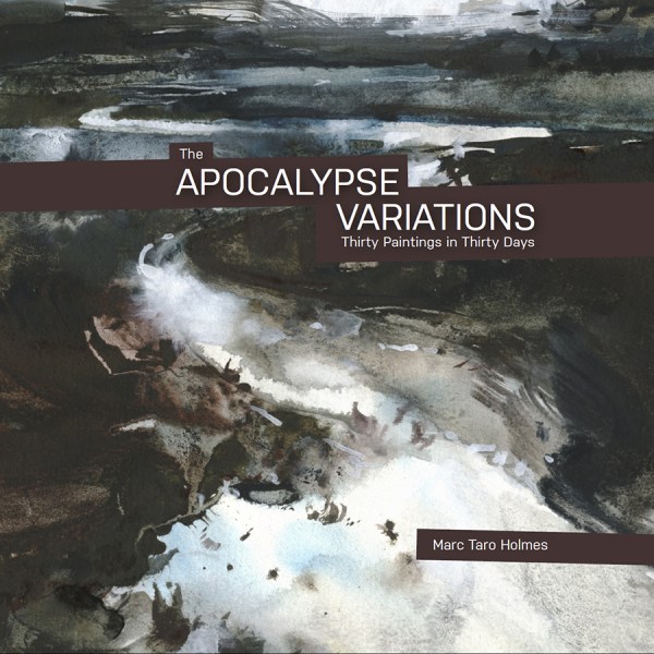 The Apocalypse Variations_Marc Taro Holmes_Cover_Small